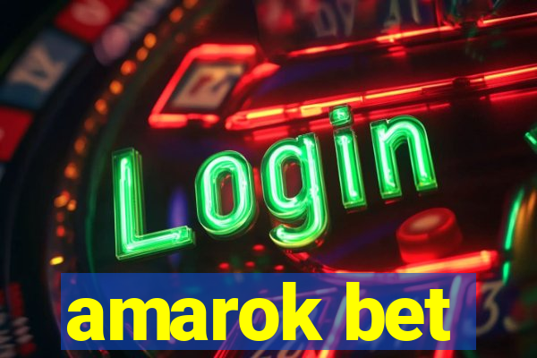 amarok bet